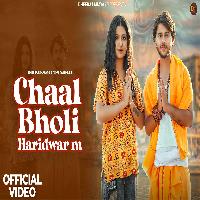 Chaal Bholi Haridwar Dheeraj Shayar Ft Deepika Bhudwar New Haryanvi Song 2024 By Dheeraj Shayar,Ashu Twinkle Poster